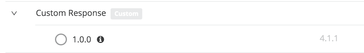バージョン 1.0.0 が選択されているカスタム応答設定